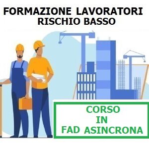 FORMAZIONE LAVORATORI RISCHIO BASSO