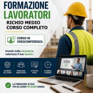 Formazione Lavoratori, Corso Completo  – Rischio Medio (12 ore)
